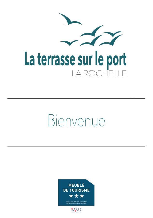 شقة La Terrasse Sur Le Port - La Rochelle لا روشيل المظهر الخارجي الصورة